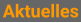 Aktuelles